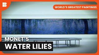 Monet's Water Lilies - World's Greatest Paintings - S01 EP05 - Art Documentary