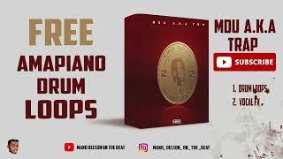 [FREE] Amapiano Drum Loops Pack 2022 | 🪘 | "Mdu Aka Trap" | prod.by Delson