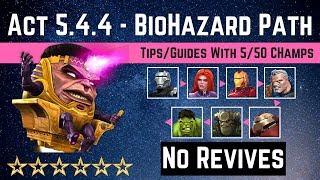 MCOC: Act 5 4 4 -Poison & Bleed BioHazard Path Tips/Guide - No Revives with 5 50 champs-Story Quest