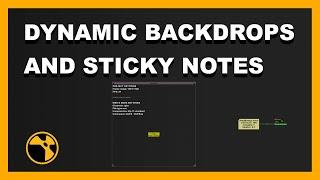 Dynamic Backdrops and Sticky Notes