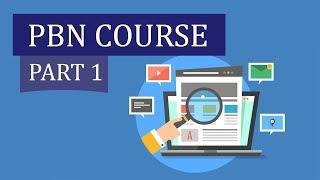 Private Blog Networks for SEO Course - Introduction [Part 01]