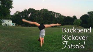 Backbend Kickover Tutorial! (tips for beginners)