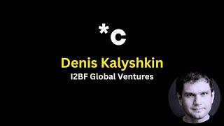 Venture vitals – Episode V: Denis Kalyshkin, I2BF Global Ventures