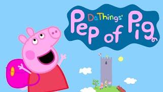 {YTP} ~ Pep of Pig