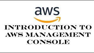 AWS | Episode 13 | AWS console walkthrough | Introduction to the AWS management console