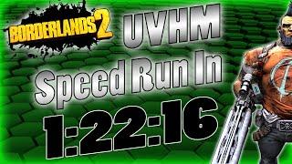 Borderlands 2 | UVHM Solo Speed Run In 1:22:16