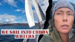 We sail into Cuban Waters EP83 4K