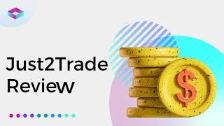 Just2Trade Review: Worth Your Money? j2t.com