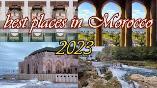 best places in Morocco 2023