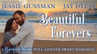 Beautiful Forevers - Book 3, Blueberry Beach - Free Full-Length Sweet Romance Audiobook