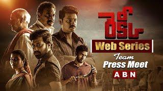 Recce Web Series Team Press Meet | Shiva Balaji | Sri Ram | Ester Noronha | ZEE5 Orginals | ABN Ent