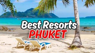 TOP 10 Best Luxury Beach Resorts & Hotels In PHUKET, Thailand (2025)