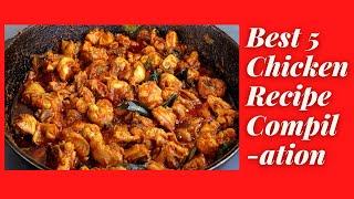 Indianfood99's Top 5 Chicken Recipes -  Best 5 Chicken Recipe Compilation