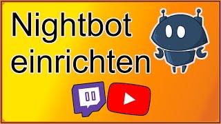 Nightbot/Chatbot für Twitch und Youtube einrichten (2020)