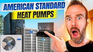 American Standard Heat Pump Lineup️ | 2024 Heat Pump Reviews