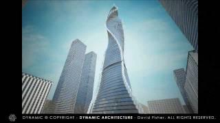 David Fisher - Dynamic Architecture - From Vision to Reality