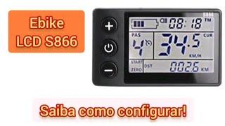 LCD S866 - COMO fazer as  configuração básicas