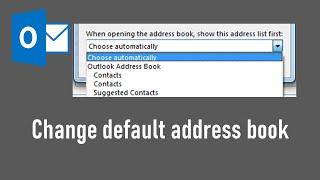 How to change Outlook default email address book