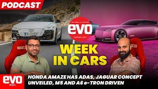 Honda Amaze gets ADAS, BMW M5 and Audi A6 e-tron, EV charging woes | evo India's cars of the week