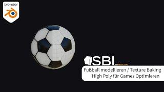 Fußball modellieren und Texture Bake Blender 3.2 Tutorial | SBL Multimedia