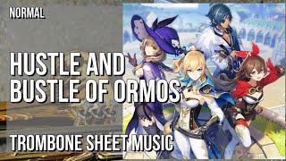 Trombone Sheet Music: How to play Hustle and Bustle of Ormos (Genshin Impact) by Yu Peng Chen