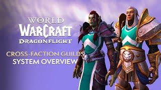 Cross-Faction GUILDS in Patch 10.1! EVERYTHING You Need to Know | Dragonflight