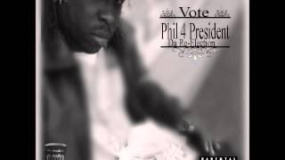 Phil Dapresident - Like me(Prod  by Billionaire Beats)