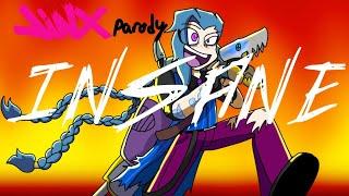 Arcane Parody: "Insane" Jinx Au!