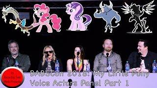 BABSCon 2018: My Little Pony Voice Actors Panel Part 1