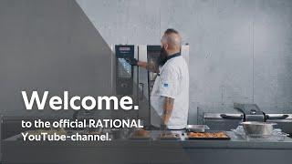 Welcome to the RATIONAL YouTube-channel | Manufacturer of professional cooking equipment | RATIONAL