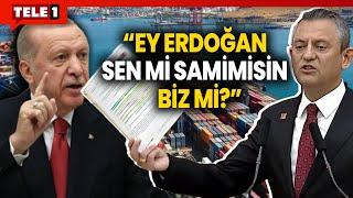 Bakın İsrail'le ticaret nasıl sürüyormuş! Özgür Özel'den Erdoğan'a sert tepki!