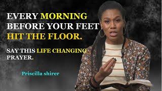 Say This Prayer Before Anything Every Morning Priscilla Shirer’s Life Changing Routine