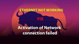 UBUNTU FIX: Activation of Network connection failed