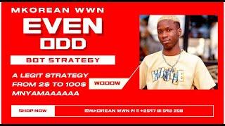 EVEN ODD STRATEGY WITH ENTRY POINTS WHILE USING A BOT || MKOREAN WWN || DERIV STRATEGIES