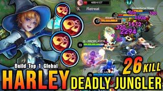 26 Kills!! Powerful Jungler Harley Brutal Magic Damage Build!! - Build Top 1 Global Harley ~ MLBB