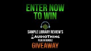 Sample Library Review's AudioThing Giveaway