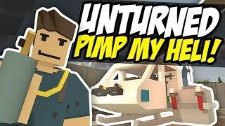 PIMP MY HELICOPTER - Unturned Heli Mods | Custom Vehicles!