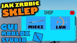 JAK ZROBIĆ MENU/SKLEP W GRZE ROBLOX?  TWORZENIE GUI - PORADNIK ROBLOX STUDIO