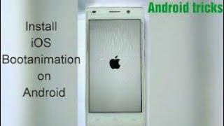 Install Apple iOS Bootanimation on Any Android Device