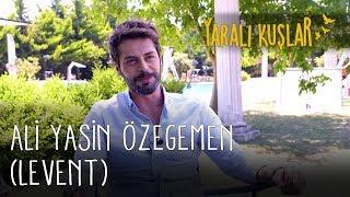 Ali Yasin Özegemen (Levent) | Yaralı Kuşlar