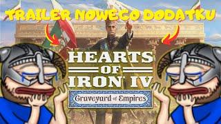 KAŁACH ogląda i komentuje nowy dodatek Graveyard of Empires do Hearts of Iron IV