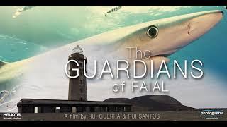 The Guardians of Faial