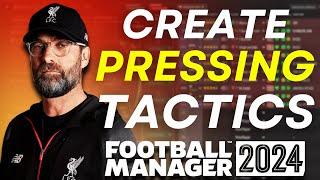 How to Create PRESSING TACTICS in FM24 | FM24 Tactics