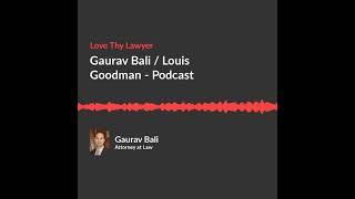 Gaurav Bali / Louis Goodman - Podcast