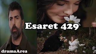 Esaret Episode 429: An Emotional Rollercoaster of Secrets, Love, and Redemption