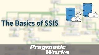 The Basics of SSIS