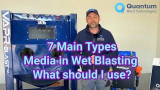 7 main types of Media in Wet Blasting / What should I use?