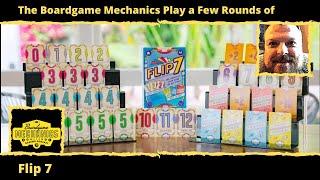 The Boardgame Mechanics Play a Few Rounds of Flip 7