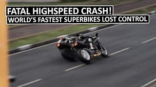 FATAL HIGSPEED CRASH! World's Fastest Superbikes Lost Control