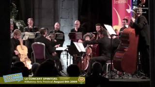 Le Concert Spirituel - Kilkenny Arts Festival